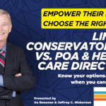 Webinar image showing legal planning options for adults with disabilities, comparing Limited Conservatorship, Financial POA, and Advance Health Care Directives. Includes attorney and event title.
