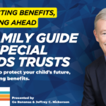 Attorney Jeffrey C. Nickerson smiling in a suit with the title “A Family Guide to Special Needs Trusts – Protecting Benefits, Planning Ahead,” presented by Nickerson Law and Go Bananas.